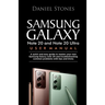 Samsung Galaxy Note 20 and Note 20 Ultra User Manual: A Quick And Easy Guide To Master Your New Samsung Galaxy Note 20 And Troubleshooting Common Prob