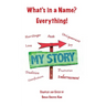 What's in a Name?: Everything!