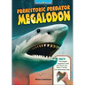 Prehistoric Predator Megalodon