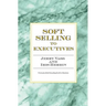 Soft Selling to Executives