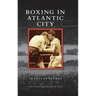 Boxing in Atlantic City