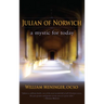 Julian of Norwich: A Mystic for Today