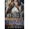 My Dad's Billionaire Best-Friend