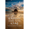 Whoever Dies First... Wins: Surviving Devastating Trauma and Choosing to Live Again