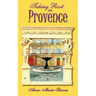 Taking Root in Provence