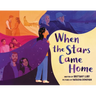 When the Stars Came Home