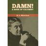 Damn! A Book of Calumny
