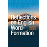 Reflections on English Word-Formation