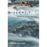 Siloam: Keepers of the Spring