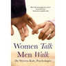 Women Talk Men Walk: Have the Marriage you Crave, God tells how, Hormones explain why