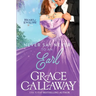 Never Say Never to an Earl: A Steamy Wallflower and Rake Regency Romance