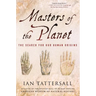 Masters of the Planet