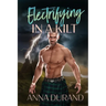 Electrifying in a Kilt