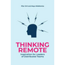 Thinking Remote: Inspiration for Leaders of Distributed Teams
