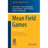 Mean Field Games: Cetraro, Italy 2019