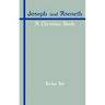 Joseph and Aseneth: A Christian Book