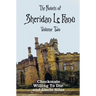 The Novels of Sheridan Le Fanu, Volume Two, including (complete and unabridged: Checkmate, Willing To Die and Uncle Silas