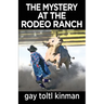The Mystery at the Rodeo Ranch