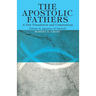 The Apostolic Fathers, A New Translation and Commentary, Volume IV