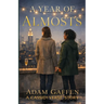 A Year of Almosts