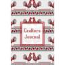 Crafters Journal: Project Planner, Design & Track Cross Stitch Ideas, Craft Lovers Gift, Record Sewing & Pattern Projects Planning, Crafter Book, Note