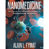 Nanomedicine: My Collected Research Works in Nanomedicine Research