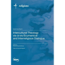 Intercultural Theology vis-à-vis Ecumenical and Interreligious Dialogue