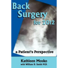 Back Surgery for 2012: A Patient's Perspective