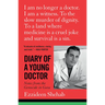 Diary of a Young Doctor: Notes from the Genocide in Gaza