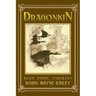 Dragonkin Book Three, Undersky