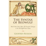 The Syntax of Beowulf: Word Order, Poetic Meter, and Formulaic Technique in the Old English Verse Clause