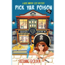 Pick Yar Poison, A Katie Murphy Cozy Mystery