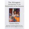 The Almagest: Introduction to the Mathematics of the Heavens