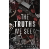 The Truths We Seek