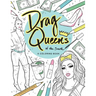 Drag Queens of the South: A Coloring Book