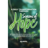 A Daily Transformation Through Seasons of Hope