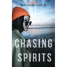 Chasing Spirits
