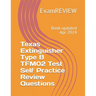 Texas Extinguisher Type B TFM02 Test Self Practice Review Questions