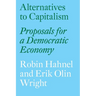Alternatives to Capitalism: Proposals for a Democratic Economy