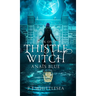 Thistle Witch: Anaïs Blue Book One