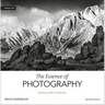 The Essence of Photography, 2nd Edition: Seeing and Creativity