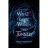 What Beats Within the Tunnels