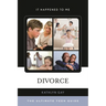 Divorce: The Ultimate Teen Guide