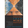 Making Your Mind Matter: Strategies for Increasing Practical Intelligence