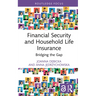 Financial Security and Household Life Insurance: Bridging the Gap