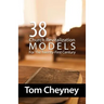 Thirty-Eight Church Revitalization Models For The Twenty First Century