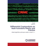 Differential Cryptanalysis on Hash Functions: Theory and Practice