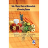 Role of Dietary Fibers and Nutraceuticals in Preventing Diseases