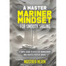 A Master Mariner Mindset Smooth Sailing