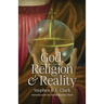 God, Religion and Reality